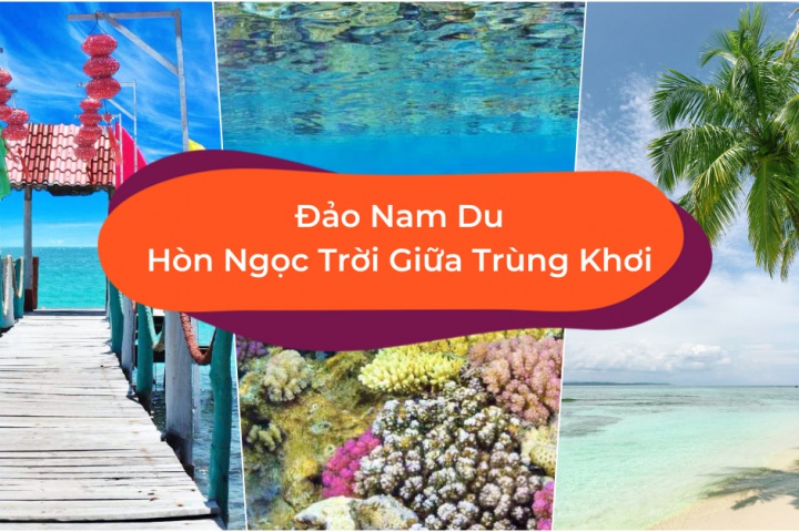 Châu Đốc - Nam Du - Hòn Sơn/ Kh/ Thứ 4 Hàng Tuần